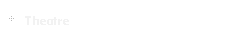 Theatre
